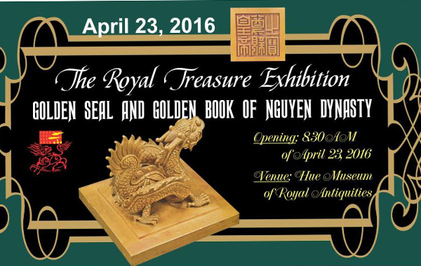 The royal treasure exhibition of Nguyen Dynasty golden books from March to August